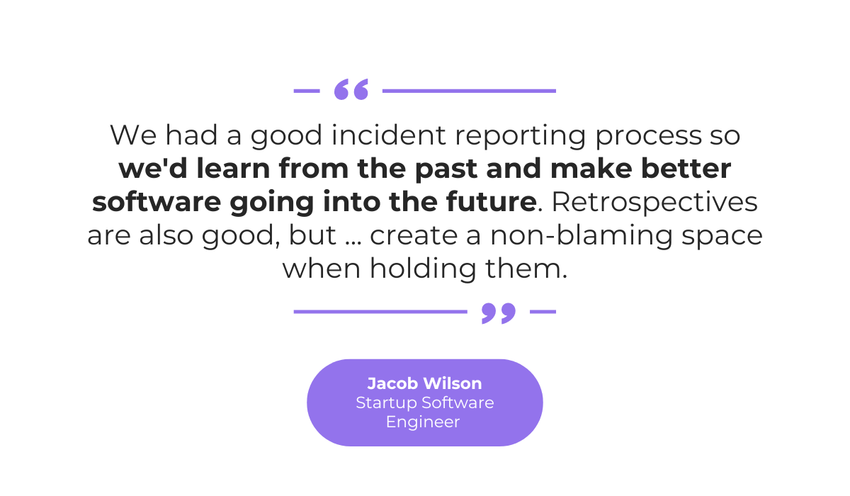 quote about the importance of having a good incident reporting process in defect management